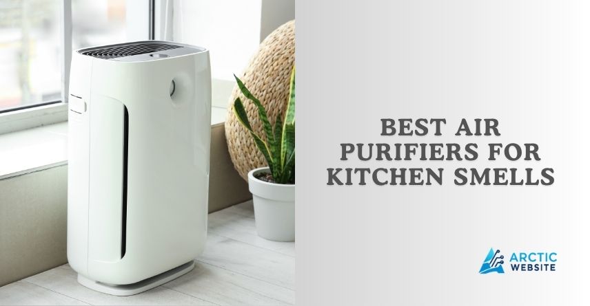 best air purifiers for kitchen smells