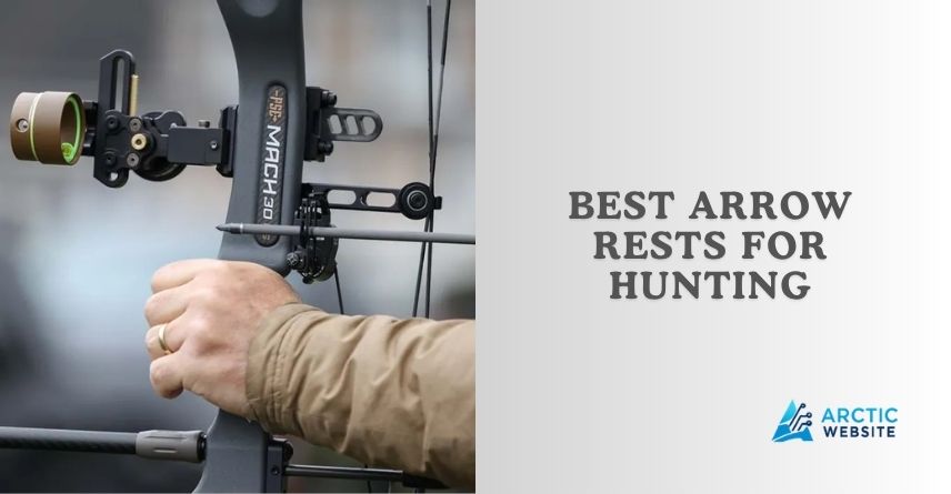 best arrow rests for hunting
