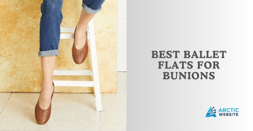 best ballet flats for bunions