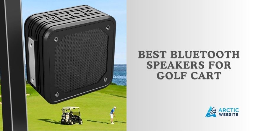 best bluetooth speakers for golf cart
