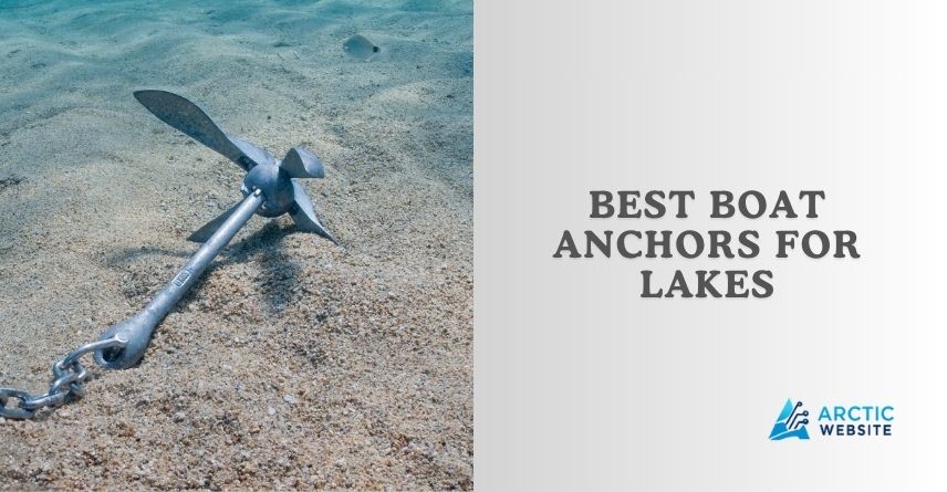 best boat anchors for lakes