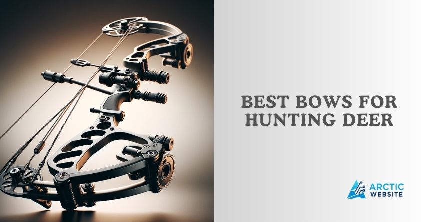 best bows for hunting deer